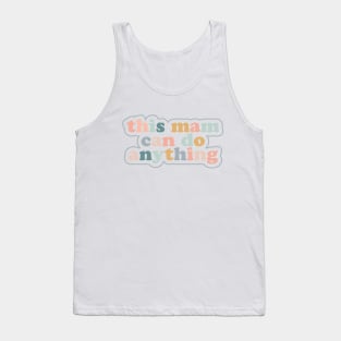 Mothers Day Gift - This Mam Can Do Anything Tank Top